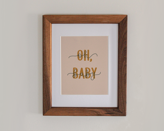 Oh Baby Pink 8x10" Art Print