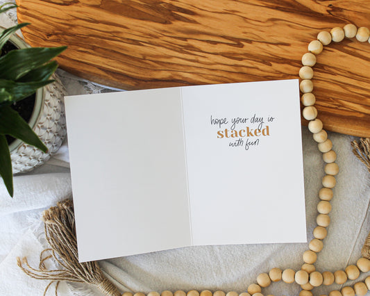 Stacked with fun Birthday Card